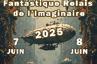 La 6ème édition du Fantastique Relais de l'Imaginaire, c'est ce week-end,à Launois-sur-Vence